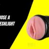 How to Choose a Popular Fleshlight in India